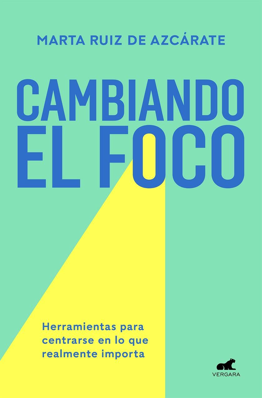 CAMBIANDO EL FOCO | 9788418045561 | RUIZ DE AZCÁRATE, MARTA | Llibreria Ombra | Llibreria online de Rubí, Barcelona | Comprar llibres en català i castellà online