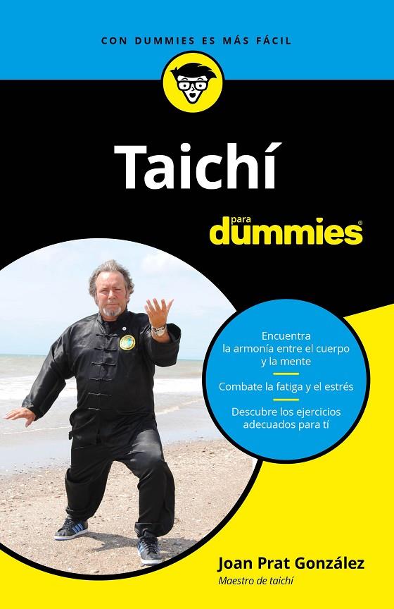 TAICHÍ PARA DUMMIES | 9788432905384 | PRAT GONZÁLEZ, JOAN | Llibreria Ombra | Llibreria online de Rubí, Barcelona | Comprar llibres en català i castellà online