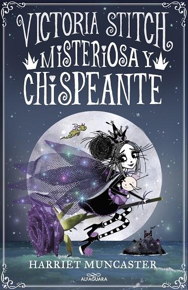 VICTORIA STITCH 3 - MISTERIOSA Y CHISPEANTE | 9788420460000 | MUNCASTER, HARRIET | Llibreria Ombra | Llibreria online de Rubí, Barcelona | Comprar llibres en català i castellà online