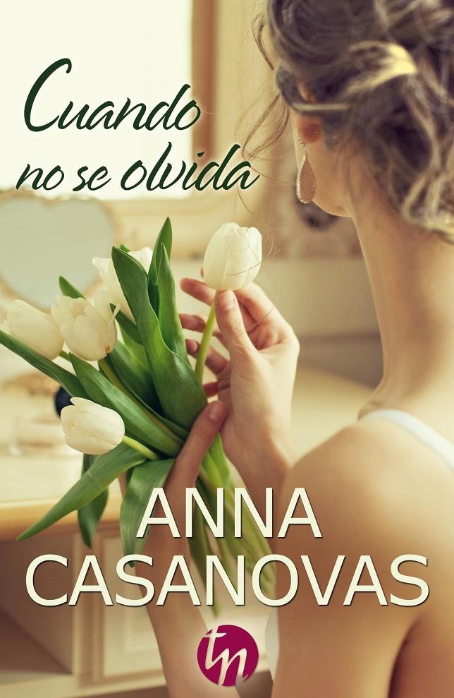 CUANDO NO SE OLVIDA | 9788468747156 | CASANOVAS, ANNA | Llibreria Ombra | Llibreria online de Rubí, Barcelona | Comprar llibres en català i castellà online