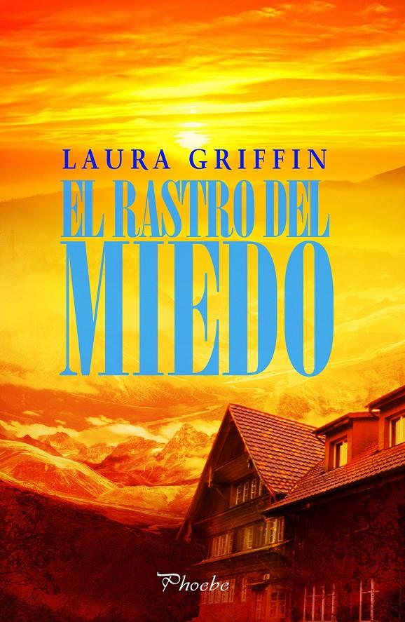 EL RASTRO DEL MIEDO | 9788416331024 | GRIFFIN, LAURA | Llibreria Ombra | Llibreria online de Rubí, Barcelona | Comprar llibres en català i castellà online