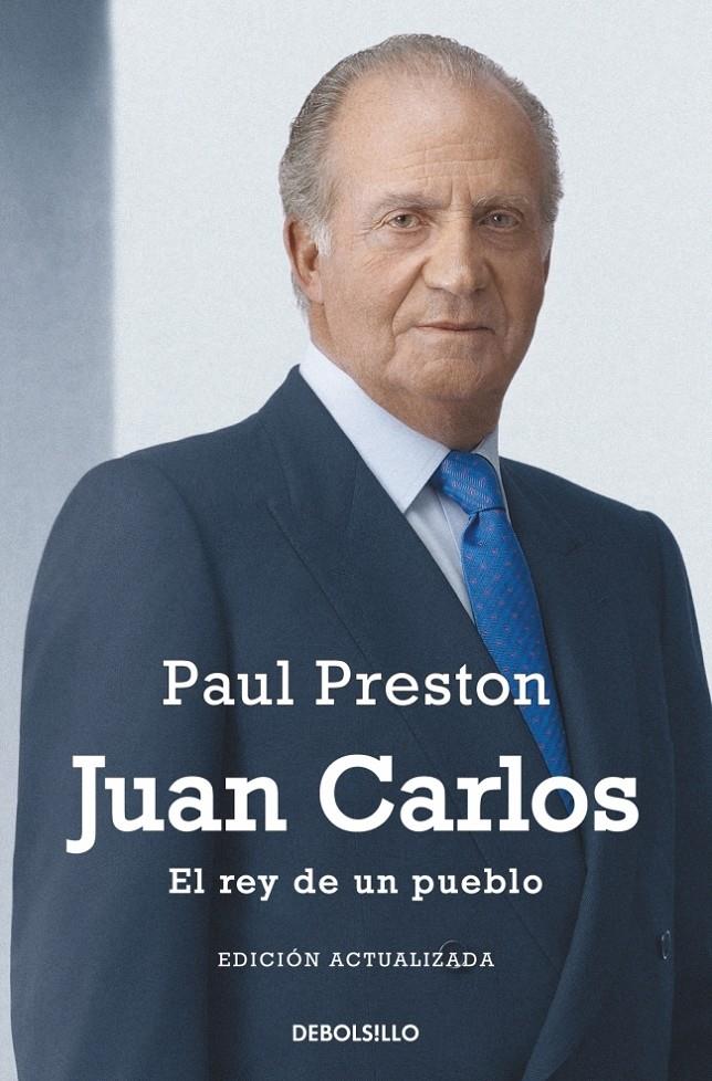 JUAN CARLOS I (EDICIÓN ACTUALIZADA) | 9788490325261 | PRESTON,PAUL | Llibreria Ombra | Llibreria online de Rubí, Barcelona | Comprar llibres en català i castellà online