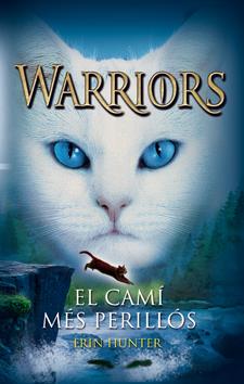 EL CAMÍ MÉS PERILLÓS 5 WARRIORS | 9788424649340 | ERIN HUNTER | Llibreria Ombra | Llibreria online de Rubí, Barcelona | Comprar llibres en català i castellà online