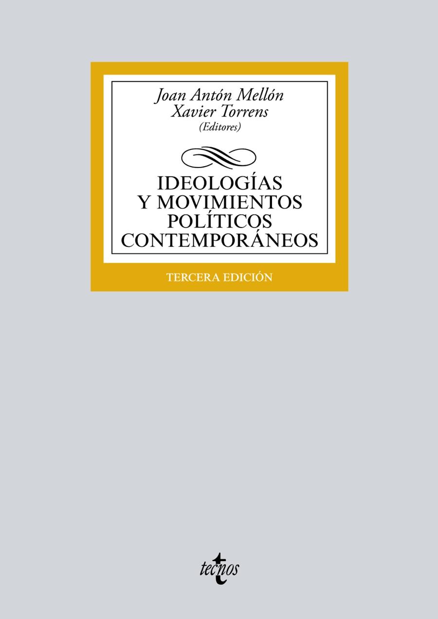 IDEOLOGÍAS Y MOVIMIENTOS POLÍTICOS CONTEMPORÁNEOS | 9788430969685 | ANTÓN, JOAN/TORRENS, XAVIER/ABELLÁN GARCÍA, JOAQUÍN/ÁGUILA, RAFAEL DEL/RODRÍGUEZ AGUILERA DE PRAT, C | Llibreria Ombra | Llibreria online de Rubí, Barcelona | Comprar llibres en català i castellà online