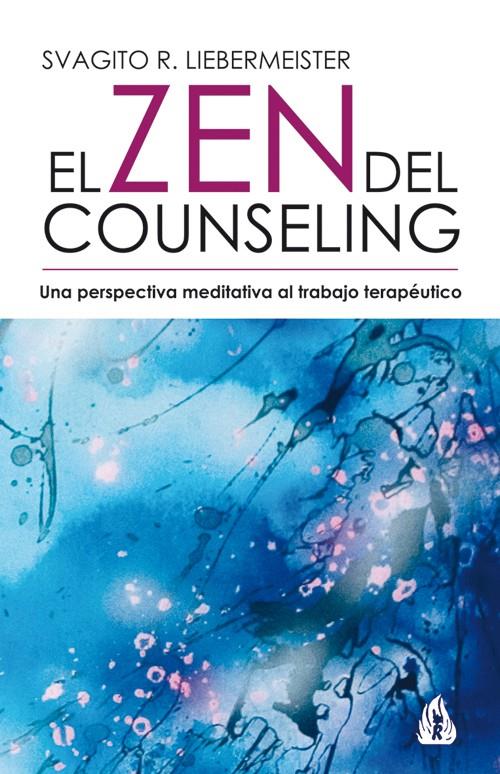 EL ZEN DEL COUNSELING | 9788486797126 | LIEBERMEISTER, SVAGITO R. | Llibreria Ombra | Llibreria online de Rubí, Barcelona | Comprar llibres en català i castellà online