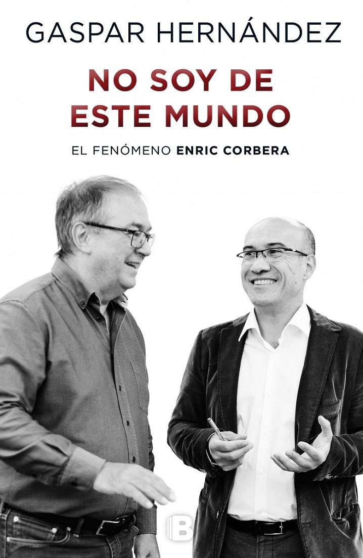 NO SOY DE ESTE MUNDO | 9788466656979 | HERNÁNDEZ, GASPAR | Llibreria Ombra | Llibreria online de Rubí, Barcelona | Comprar llibres en català i castellà online