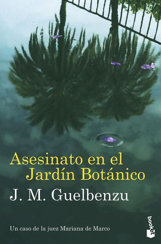 ASESINATO EN EL JARDÍN BOTÁNICO | 9788423365180 | GUELBENZU, J. M. | Llibreria Ombra | Llibreria online de Rubí, Barcelona | Comprar llibres en català i castellà online