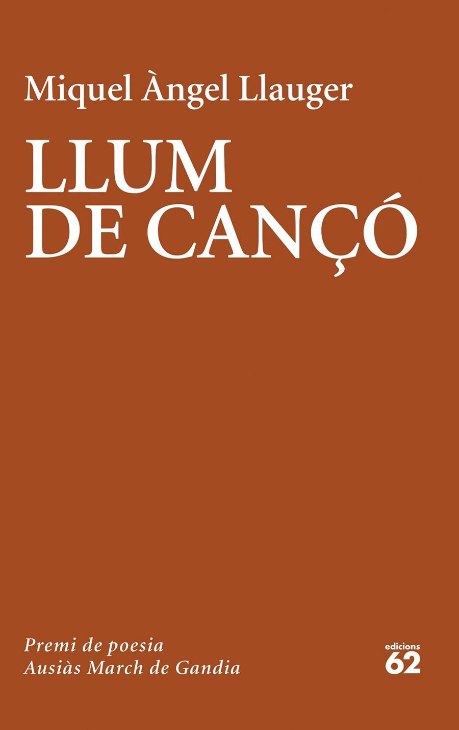 LLUM DE CANÇÓ | 9788429779981 | LLAUGER ROSSELLÓ, MIQUEL ÀNGEL | Llibreria Ombra | Llibreria online de Rubí, Barcelona | Comprar llibres en català i castellà online