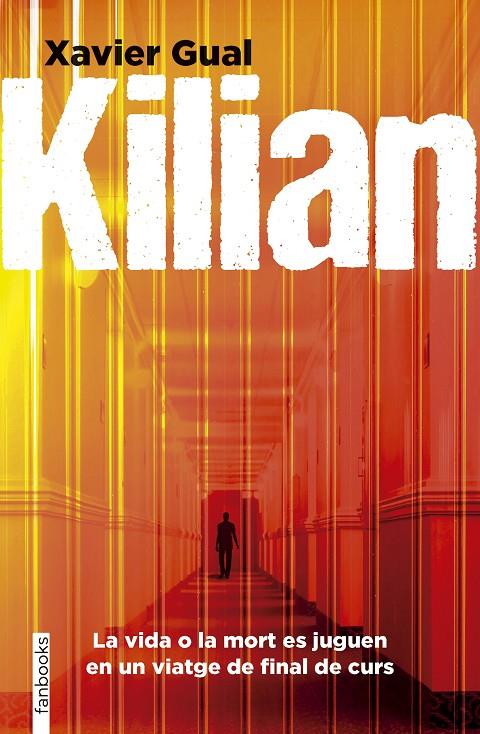 KILIAN | 9788410028296 | GUAL VADILLO, XAVIER | Llibreria Ombra | Llibreria online de Rubí, Barcelona | Comprar llibres en català i castellà online