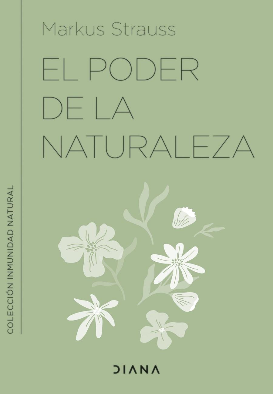 EL PODER DE LA NATURALEZA | 9788411190237 | STRAUSS, DR. MARKUS | Llibreria Ombra | Llibreria online de Rubí, Barcelona | Comprar llibres en català i castellà online