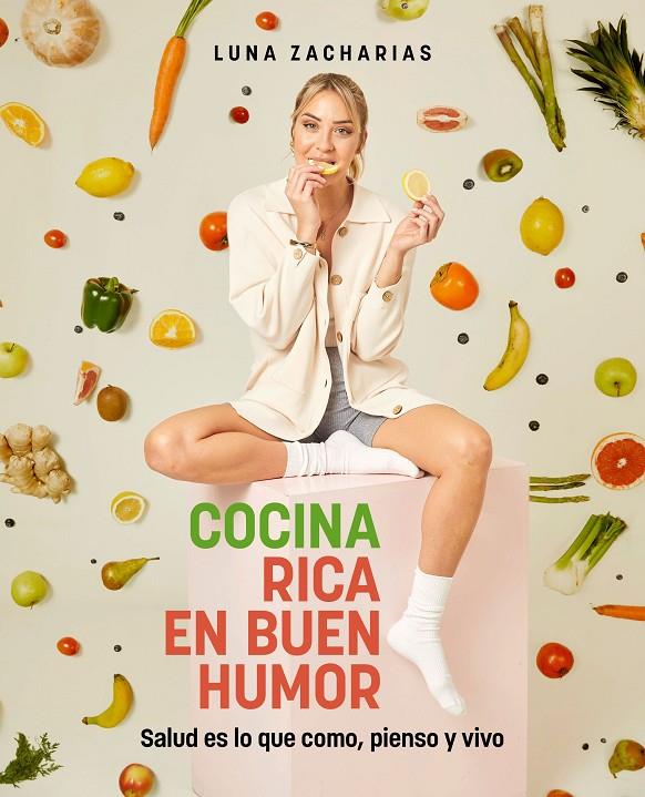 COCINA RICA EN BUEN HUMOR | 9788418820441 | ZACHARIAS, LUNA | Llibreria Ombra | Llibreria online de Rubí, Barcelona | Comprar llibres en català i castellà online