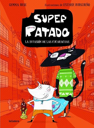 SUPER RATADO 1. LA INVASIÓN DE LAS CUCARACHAS | 9788424672829 | BRIE, GEMMA | Llibreria Ombra | Llibreria online de Rubí, Barcelona | Comprar llibres en català i castellà online