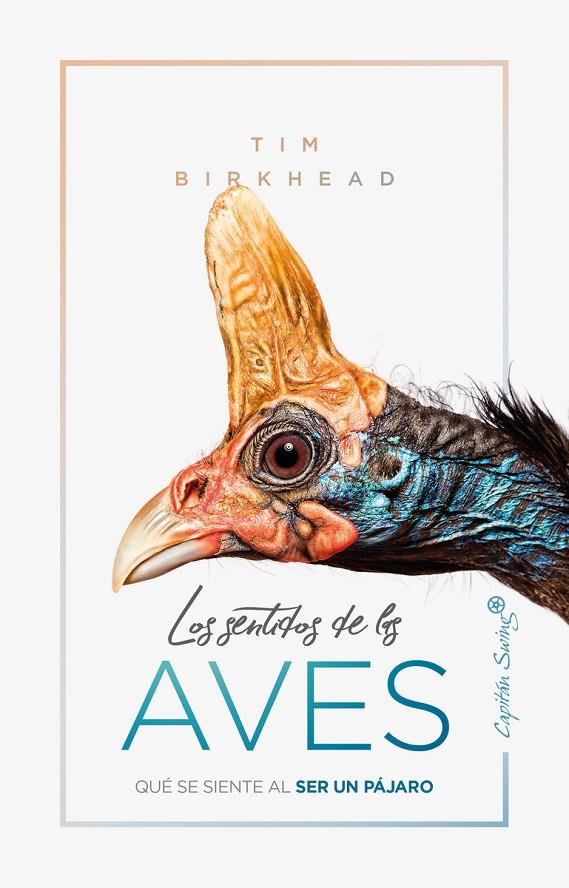 LOS SENTIDOS DE LAS AVES | 9788412064506 | BIRKHEAD, TIM | Llibreria Ombra | Llibreria online de Rubí, Barcelona | Comprar llibres en català i castellà online