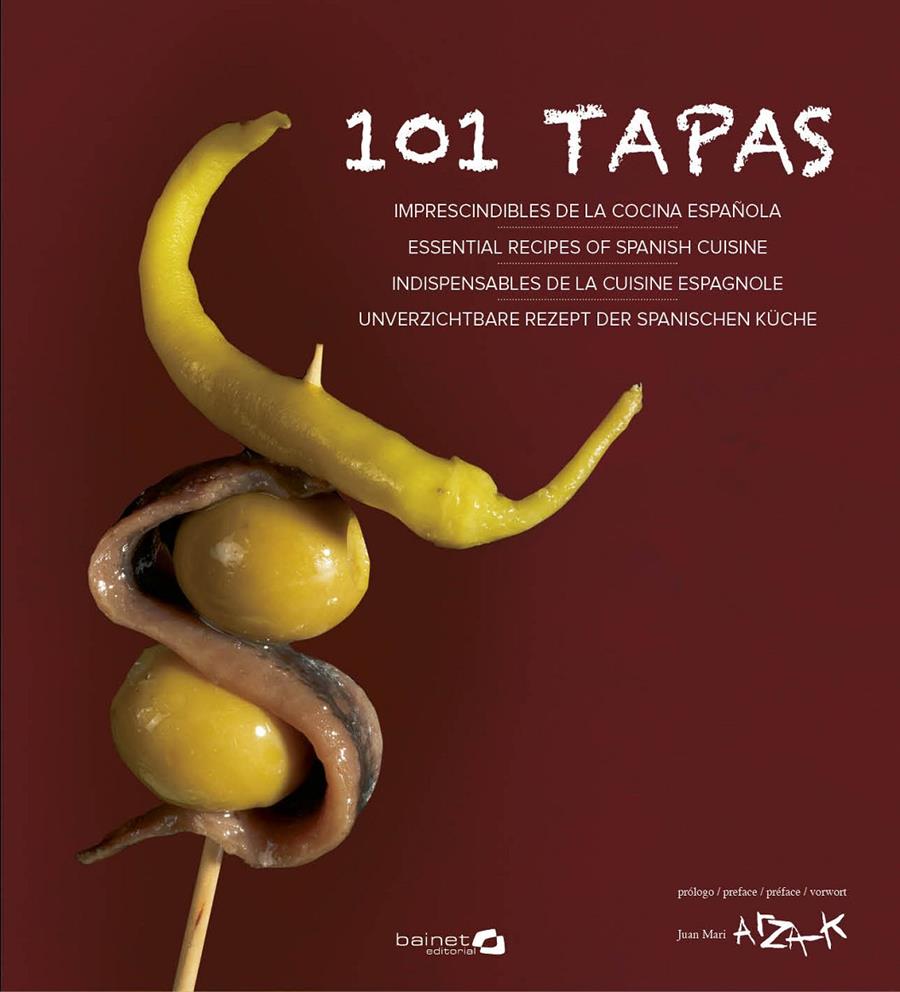 101 TAPAS | 9788494352621 | GUTIÉRREZ, XABI/ZALACAÍN, IGOR/CALDUCH, JUAN | Llibreria Ombra | Llibreria online de Rubí, Barcelona | Comprar llibres en català i castellà online