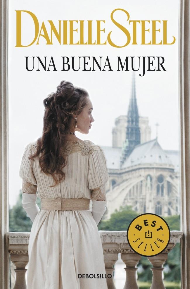 UNA BUENA MUJER | 9788490327722 | STEEL,DANIELLE | Llibreria Ombra | Llibreria online de Rubí, Barcelona | Comprar llibres en català i castellà online