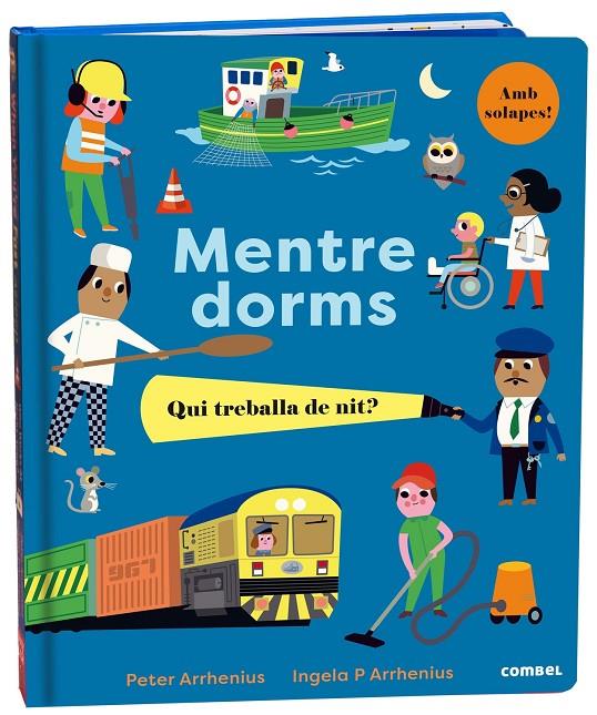 MENTRE DORMS. QUI TREBALLA DE NIT? | 9788491018988 | ARRHENIUS, PETER | Llibreria Ombra | Llibreria online de Rubí, Barcelona | Comprar llibres en català i castellà online