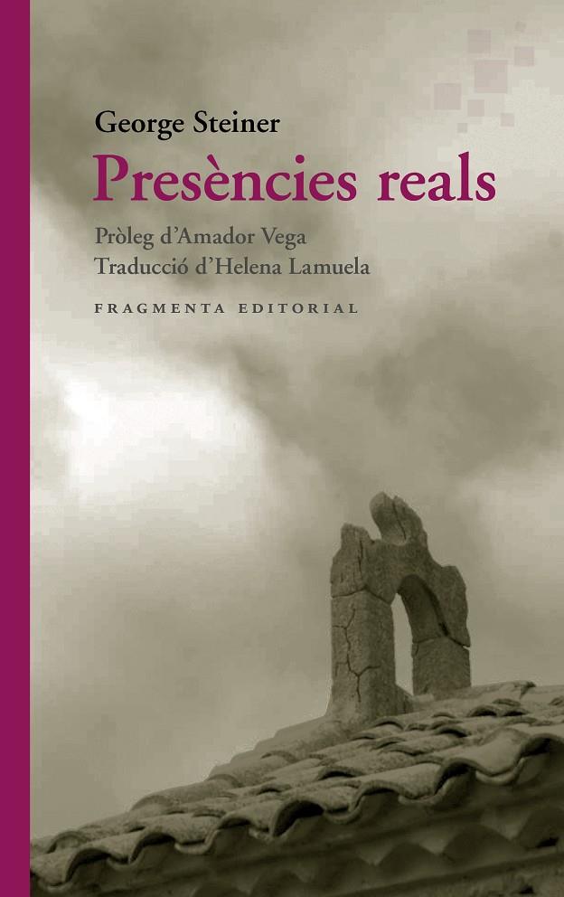 PRESÈNCIES REALS | 9788417796693 | STEINER, GEORGE | Llibreria Ombra | Llibreria online de Rubí, Barcelona | Comprar llibres en català i castellà online