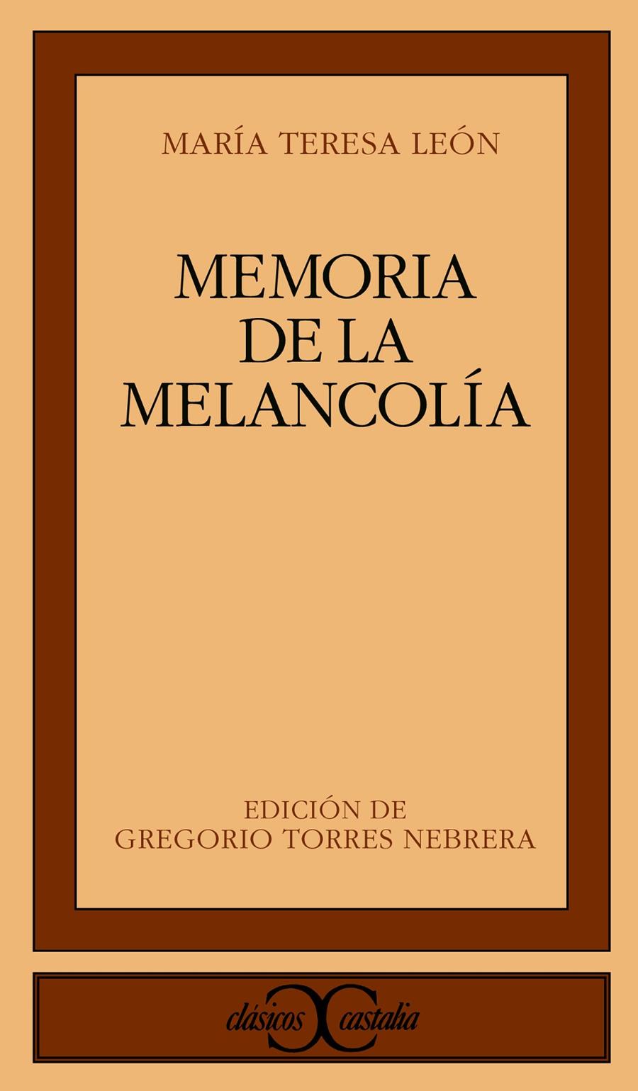 MEMORIA DE LA MELANCOLÍA | 9788470398322 | LEÓN, MARÍA TERESA | Llibreria Ombra | Llibreria online de Rubí, Barcelona | Comprar llibres en català i castellà online