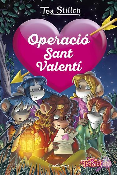 OPERACIÓ SANT VALENTÍ | 9788491379805 | STILTON, TEA | Llibreria Ombra | Llibreria online de Rubí, Barcelona | Comprar llibres en català i castellà online