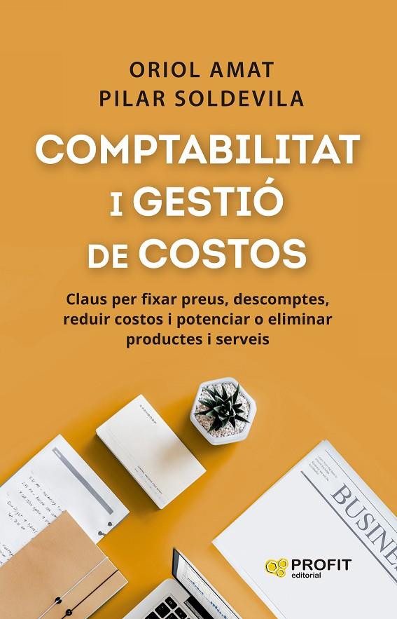 COMPTABILITAT I GESTIÓ DE COSTOS | 9788410235366 | AMAT SALAS, ORIOL / SOLDEVILA, PILAR | Llibreria Ombra | Llibreria online de Rubí, Barcelona | Comprar llibres en català i castellà online