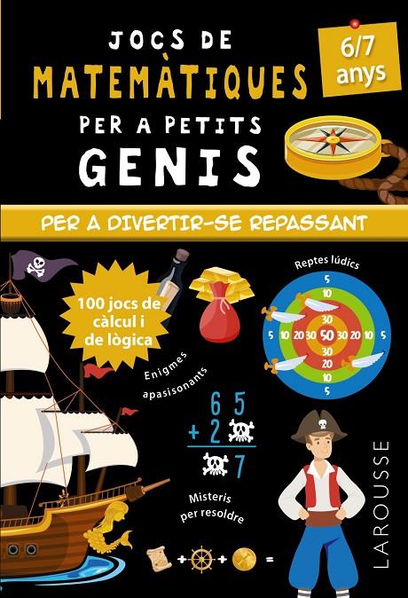 JOCS DE MATEMÀTIQUES PER A PETITS GENIS 6-7 ANYS | 9788418473104 | QUÉNÉE, MATHIEU | Llibreria Ombra | Llibreria online de Rubí, Barcelona | Comprar llibres en català i castellà online