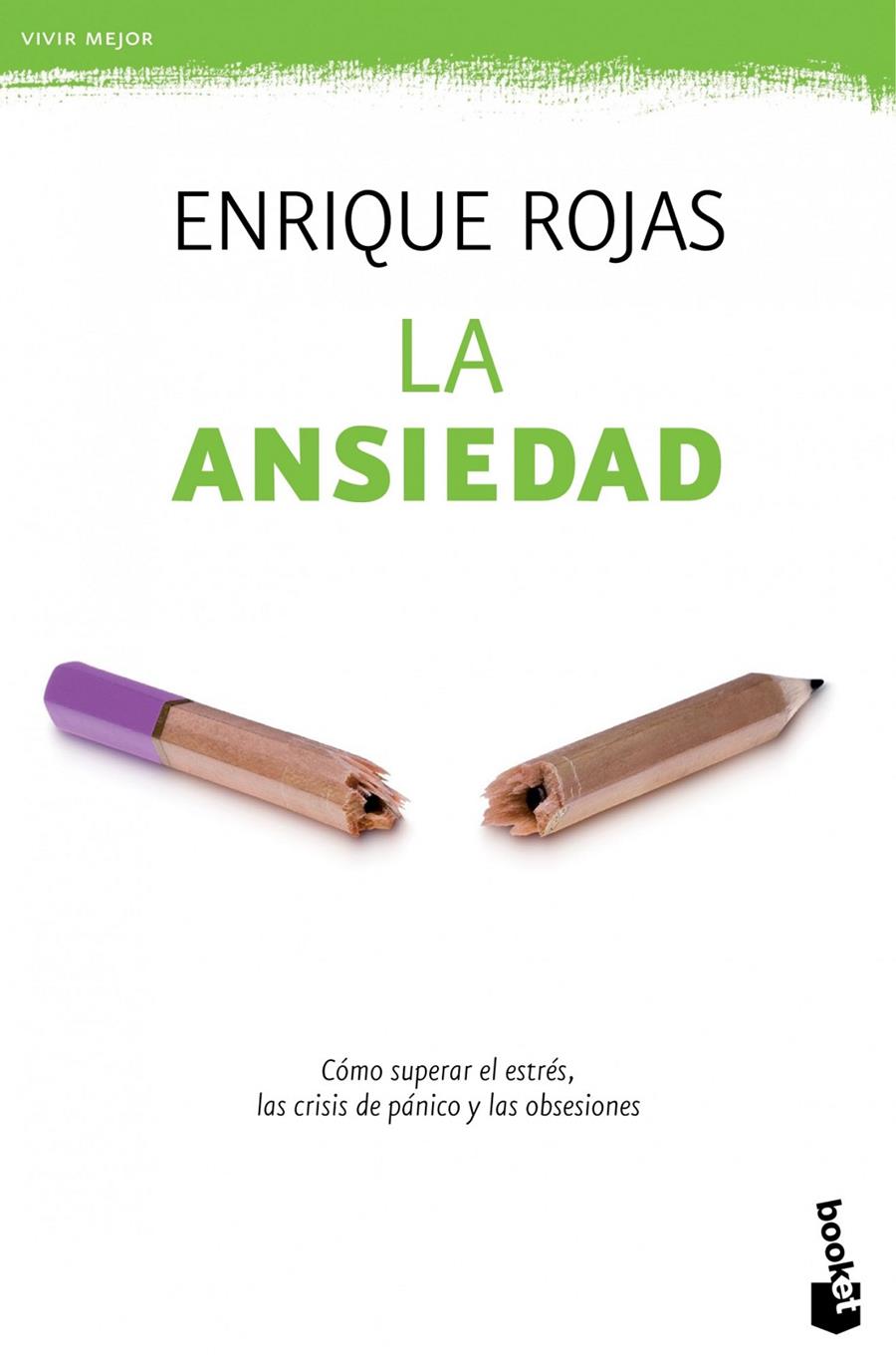 LA ANSIEDAD | 9788499981703 | ENRIQUE ROJAS | Llibreria Ombra | Llibreria online de Rubí, Barcelona | Comprar llibres en català i castellà online