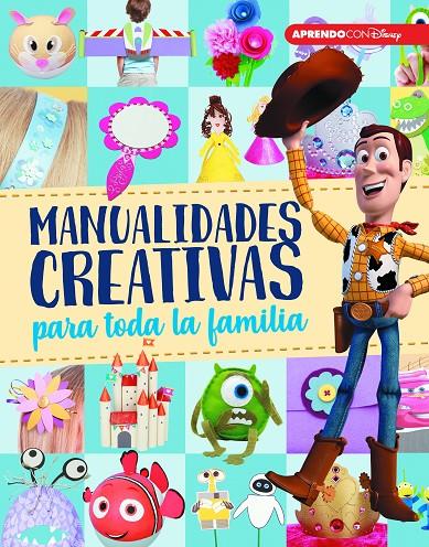 MANUALIDADES CREATIVAS PARA TODA LA FAMILIA (CREA, JUEGA Y APRENDE CON DISNEY) | 9788416931811 | DISNEY, | Llibreria Ombra | Llibreria online de Rubí, Barcelona | Comprar llibres en català i castellà online