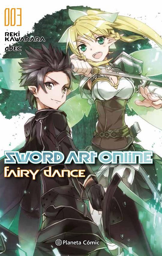 SWORD ART ONLINE FAIRY DANCE Nº 01/02 (NOVELA) | 9788491461135 | KAWAHARA, REKI | Llibreria Ombra | Llibreria online de Rubí, Barcelona | Comprar llibres en català i castellà online