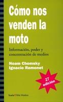 CÓMO NOS VENDEN LA MOTO | 9788474262452 | CHOMSKY, NOAM/RAMONET, IGNACIO | Llibreria Ombra | Llibreria online de Rubí, Barcelona | Comprar llibres en català i castellà online