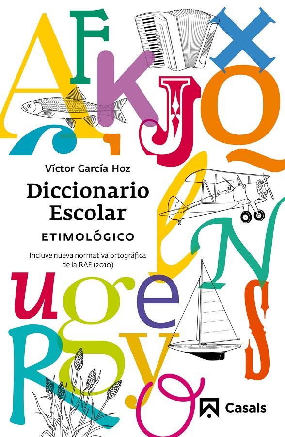 DICCIONARIO ESCOLAR ETIMOLÓGICO | 9788421851111 | VARIOS AUTORES | Llibreria Ombra | Llibreria online de Rubí, Barcelona | Comprar llibres en català i castellà online