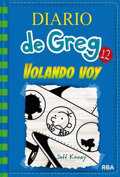 DIARIO DE GREG 12 VOLANDO VOY  | 9788427209824 | KINNEY , JEFF | Llibreria Ombra | Llibreria online de Rubí, Barcelona | Comprar llibres en català i castellà online