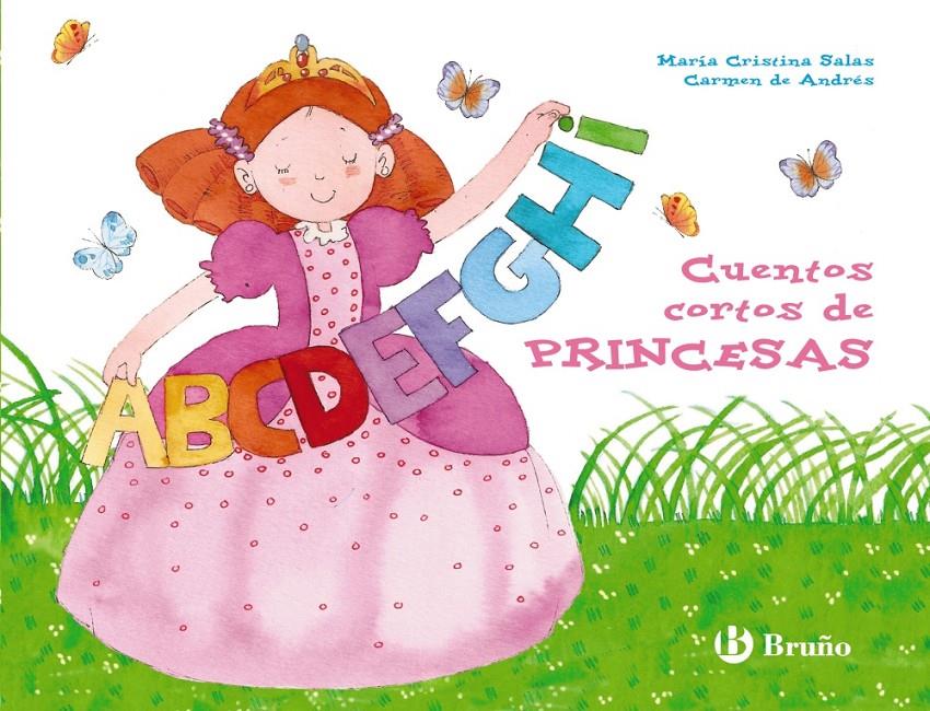 CUENTOS CORTOS DE PRINCESAS | 9788421699706 | SALAS, MARÍA CRISTINA | Llibreria Ombra | Llibreria online de Rubí, Barcelona | Comprar llibres en català i castellà online