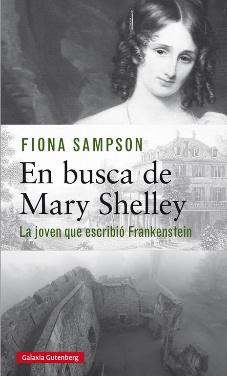 EN BUSCA DE MARY SHELLEY | 9788417355715 | SAMPSON, FIONA | Llibreria Ombra | Llibreria online de Rubí, Barcelona | Comprar llibres en català i castellà online