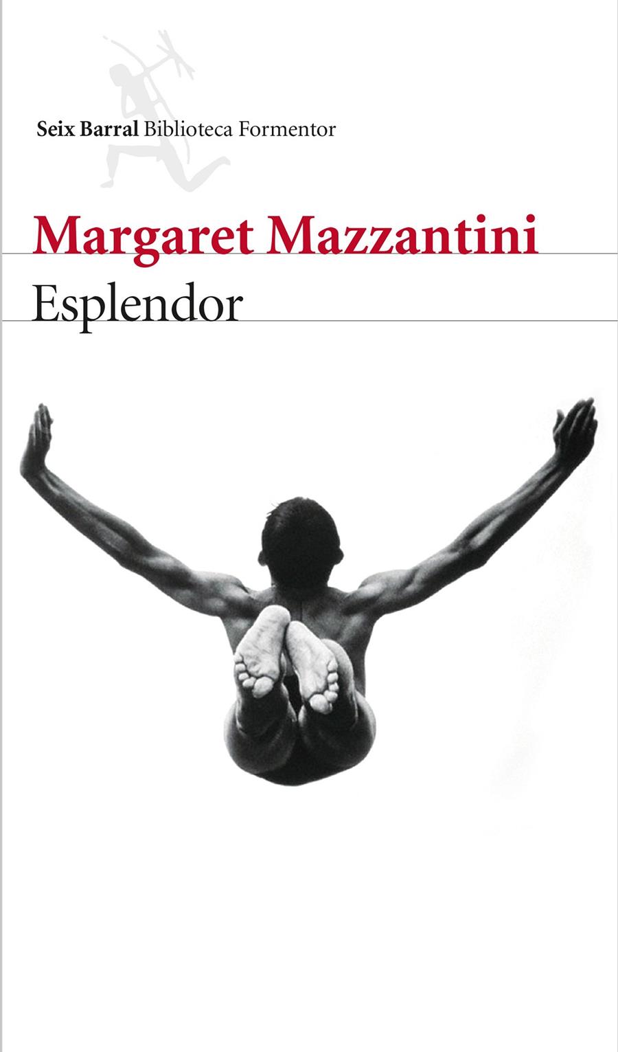 ESPLENDOR | 9788432229251 | MARGARET MAZZANTINI | Llibreria Ombra | Llibreria online de Rubí, Barcelona | Comprar llibres en català i castellà online