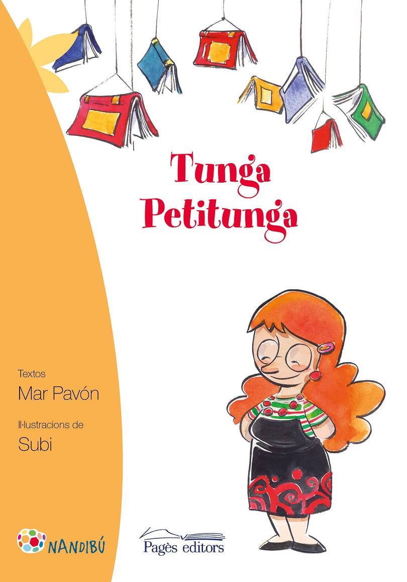 TUNGA PETITUNGA | 9788499756561 | PAVÓN CÓRDOVA, MAR | Llibreria Ombra | Llibreria online de Rubí, Barcelona | Comprar llibres en català i castellà online