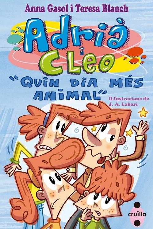 QUIN DIA MES ANIMAL 2 ADRIA I CLEO | 9788466136242 | ANNA GASOL - TERESA BLANCH | Llibreria Ombra | Llibreria online de Rubí, Barcelona | Comprar llibres en català i castellà online