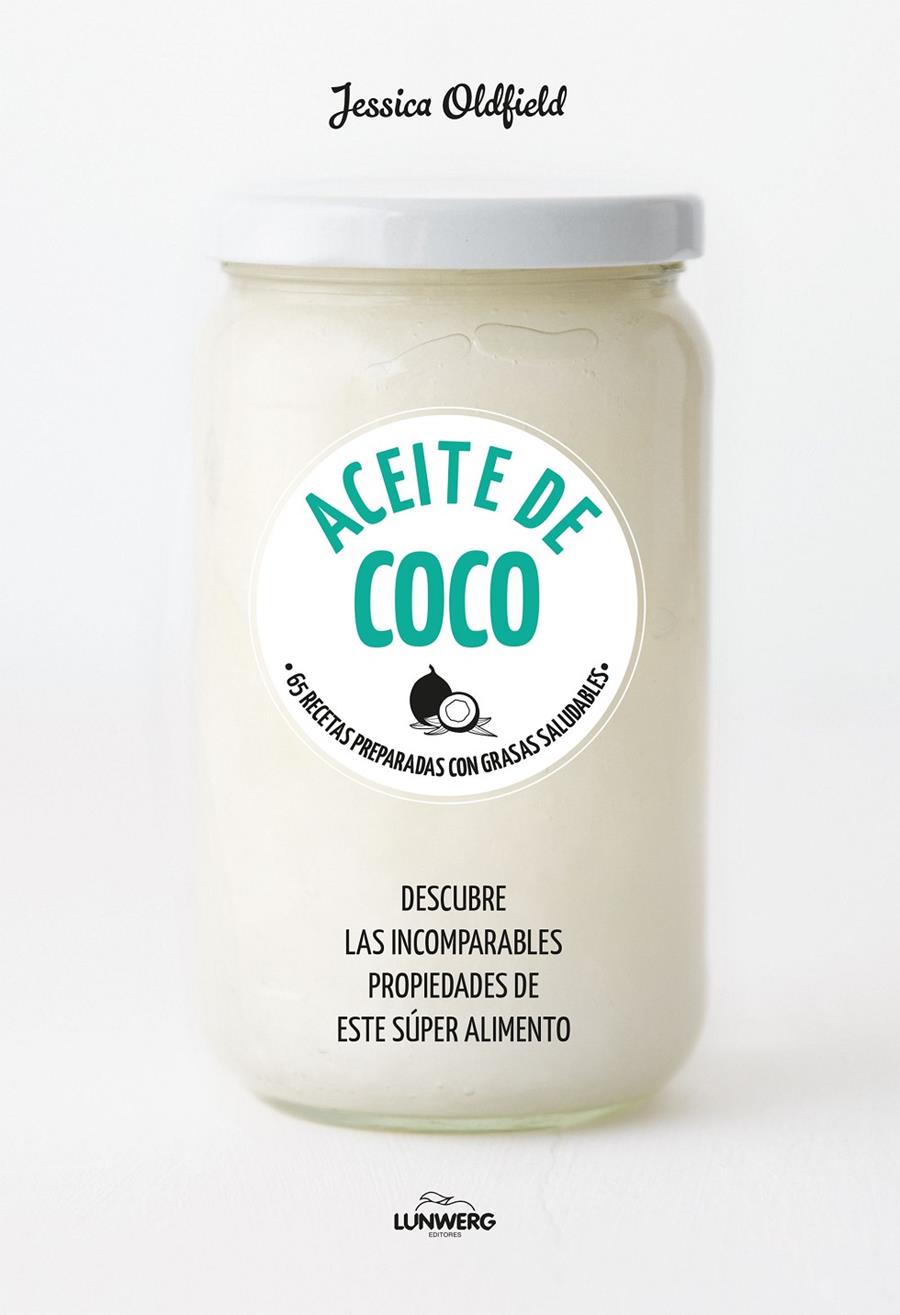 ACEITE DE COCO | 9788416890101 | OLDFIELD, JESSICA | Llibreria Ombra | Llibreria online de Rubí, Barcelona | Comprar llibres en català i castellà online