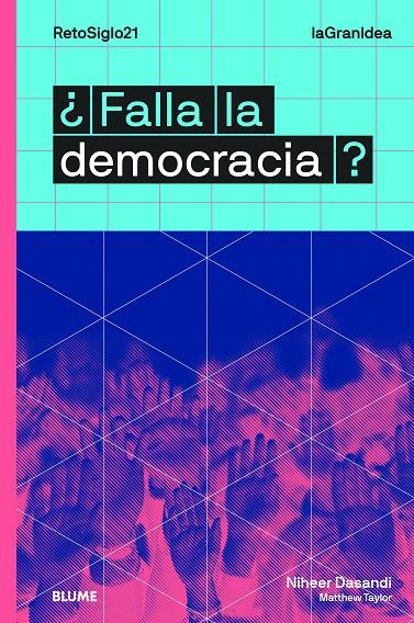 LAGRANIDEA. ¿FALLA LA DEMOCRACIA? | 9788417757328 | DASANDI, NIHEER/TAYLOR, MATTHEW | Llibreria Ombra | Llibreria online de Rubí, Barcelona | Comprar llibres en català i castellà online