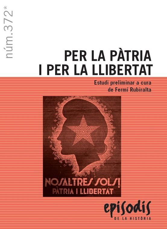 PER LA PÀTRIA I PER LA LLIBERTAT | 9788423208814 | RUBIRALTA I CASAS, FERMÍ | Llibreria Ombra | Llibreria online de Rubí, Barcelona | Comprar llibres en català i castellà online