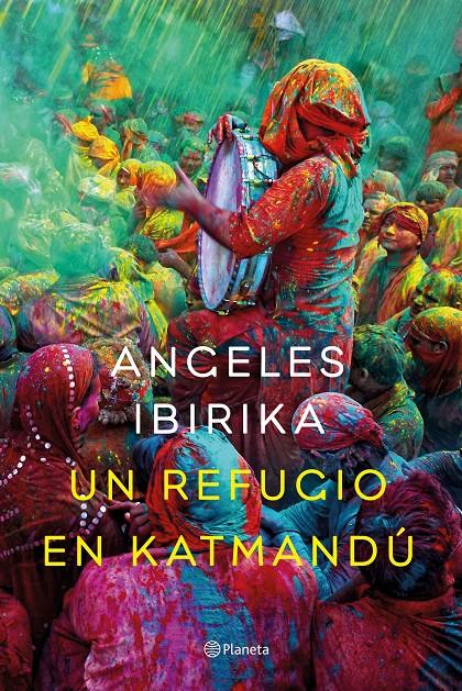 UN REFUGIO EN KATMANDÚ | 9788408141969 | ÁNGELES IBIRIKA | Llibreria Ombra | Llibreria online de Rubí, Barcelona | Comprar llibres en català i castellà online