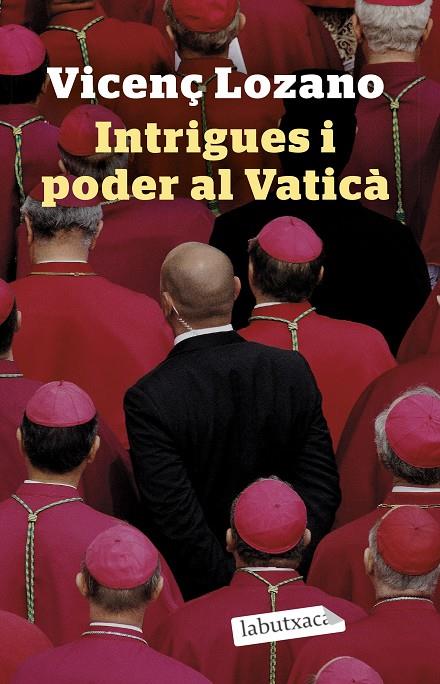 INTRIGUES I PODER AL VATICÀ | 9788418572746 | LOZANO, VICENÇ | Llibreria Ombra | Llibreria online de Rubí, Barcelona | Comprar llibres en català i castellà online