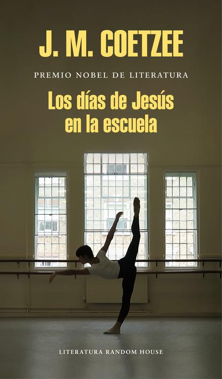 LOS DÍAS DE JESÚS EN LA ESCUELA | 9788439732433 | COETZEE, J.M. | Llibreria Ombra | Llibreria online de Rubí, Barcelona | Comprar llibres en català i castellà online