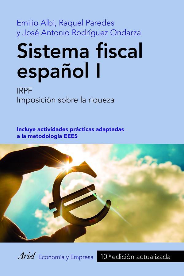 SISTEMA FISCAL ESPAÑOL I | 9788434431300 | ALBI, EMILIO/PAREDES, RAQUEL/RODRÍGUEZ ONDARZA, JOSÉ ANTONIO | Llibreria Ombra | Llibreria online de Rubí, Barcelona | Comprar llibres en català i castellà online