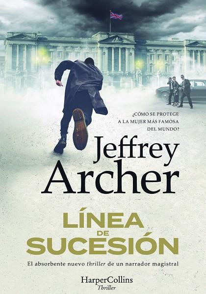 LÍNEA DE SUCESIÓN | 9788491398615 | ARCHER, JEFFREY | Llibreria Ombra | Llibreria online de Rubí, Barcelona | Comprar llibres en català i castellà online