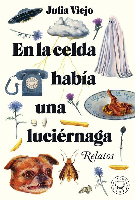 EN LA CELDA HABÍA UNA LUCIÉRNAGA | 9788418733796 | VIEJO, JULIA | Llibreria Ombra | Llibreria online de Rubí, Barcelona | Comprar llibres en català i castellà online