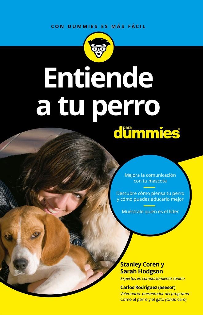 ENTIENDE A TU PERRO PARA DUMMIES | 9788432903113 | STANLEY COREN/SARAH HODGSON | Llibreria Ombra | Llibreria online de Rubí, Barcelona | Comprar llibres en català i castellà online