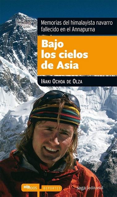 BAJO LOS CIELOS DE ASIA | 9788493875022 | IÑAKI OCHOA DE OLZA | Llibreria Ombra | Llibreria online de Rubí, Barcelona | Comprar llibres en català i castellà online