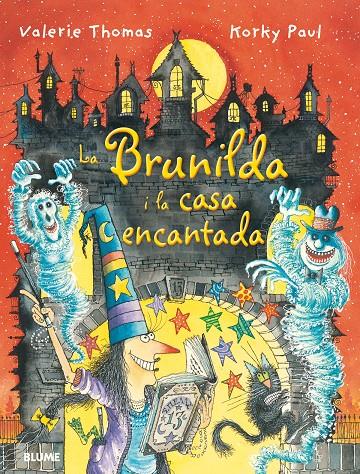 BRUIXA BRUNILDA I LA CASA ENCANTADA | 9788498018882 | THOMAS, VALERIE | Llibreria Ombra | Llibreria online de Rubí, Barcelona | Comprar llibres en català i castellà online