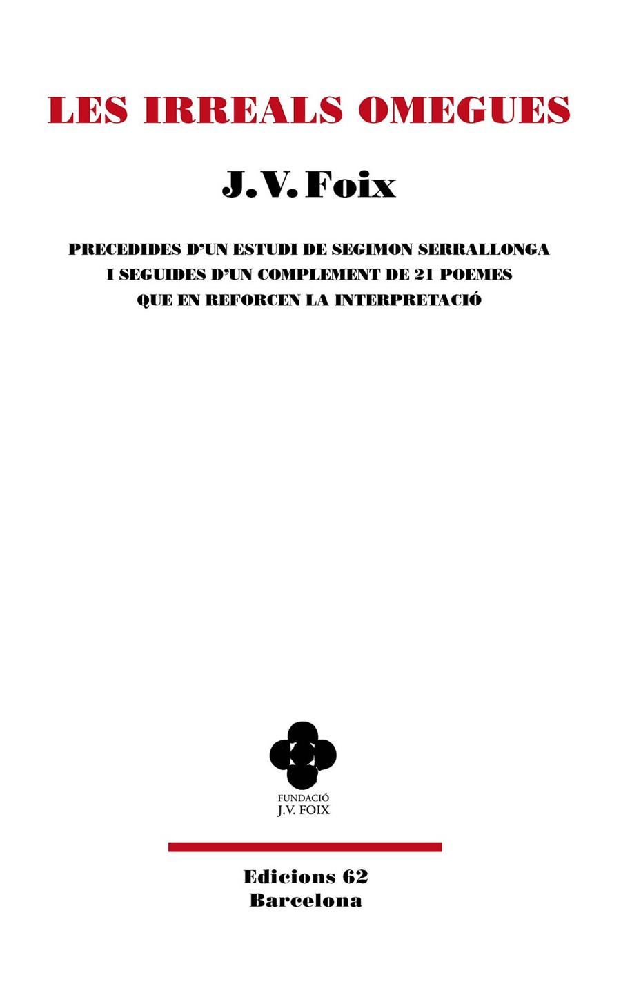 LES IRREALS OMEGUES (.) | 9788429782295 | FOIX I MAS, J. V. | Llibreria Ombra | Llibreria online de Rubí, Barcelona | Comprar llibres en català i castellà online