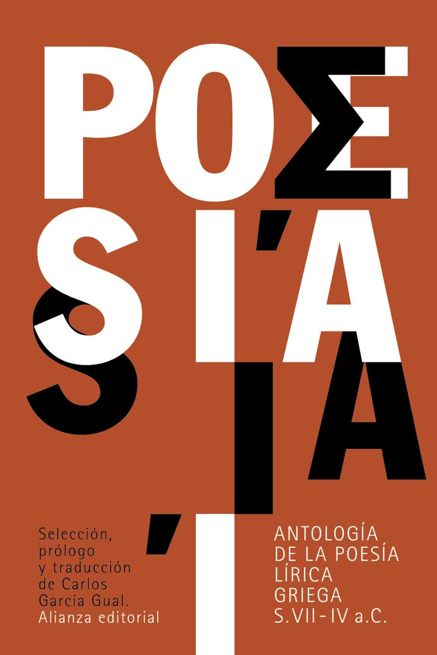 ANTOLOGÍA DE LA POESÍA LÍRICA GRIEGA VII - IV A.C. | 9788420676920 | CARLOS GARCIA GUAL (ED.) | Llibreria Ombra | Llibreria online de Rubí, Barcelona | Comprar llibres en català i castellà online